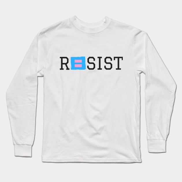 RESIST Long Sleeve T-Shirt by Trans Action Lifestyle